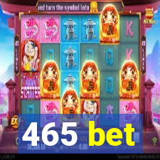 465 bet